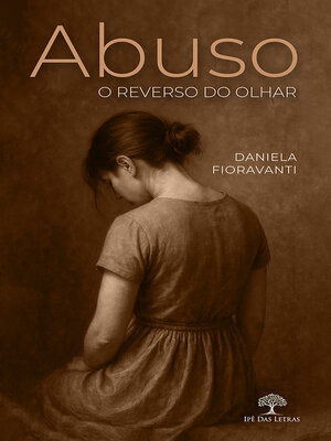 cover image of Abuso, o reverso do olhar